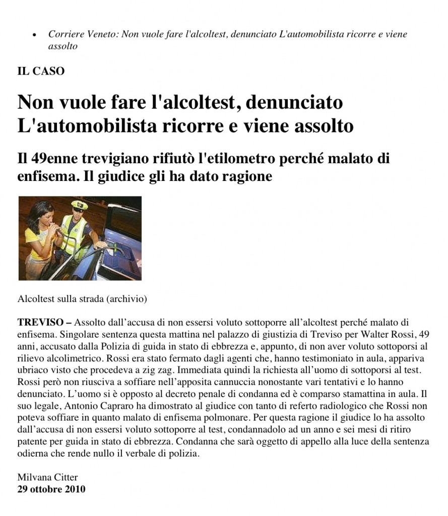 Non vuole fare l'alcoltest, denunciato L'automobilista ricorre e viene assolto